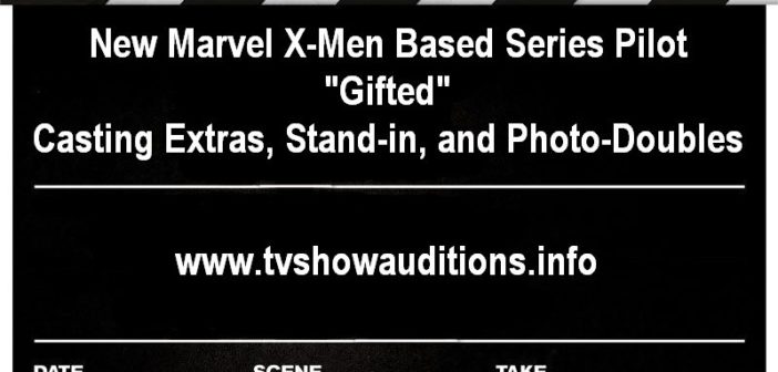 Marvel X-Men Casting Call
