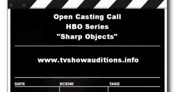 Open casting call for HBO series 'Sharp Objects'